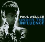 Under the Influence vol.3 - CD Audio di Paul Weller