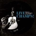 Live Champs! - CD Audio di Danny & The Champions of the World