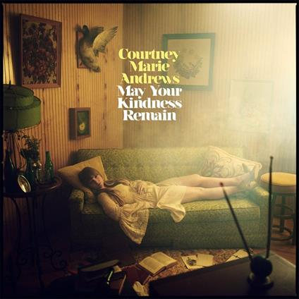 May Your Kindness Remain (Coloured Vinyl) - Vinile LP di Courtney Marie Andrews
