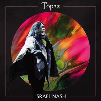 Topaz - Vinile LP di Israel Nash