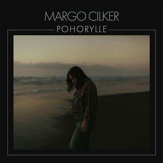 Pohorylle - Vinile LP di Margo Cilker