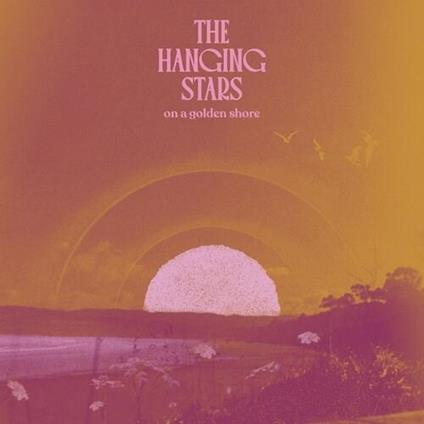 On A Golden Shore - Vinile LP di Hanging Stars