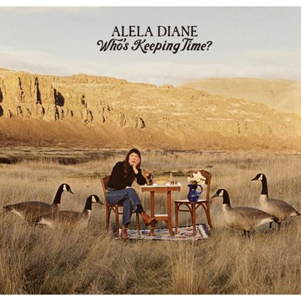 Who's Keeping Time? - CD Audio di Alela Diane