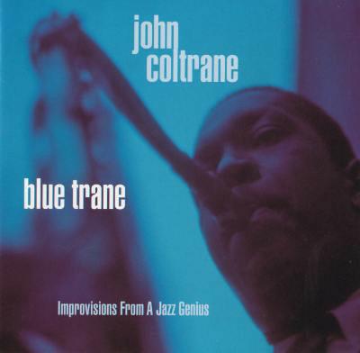 Blue Trane - CD Audio di John Coltrane