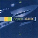 Cohesion - CD Audio di Flytronix