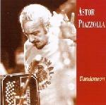 Bandoneon - CD Audio di Astor Piazzolla