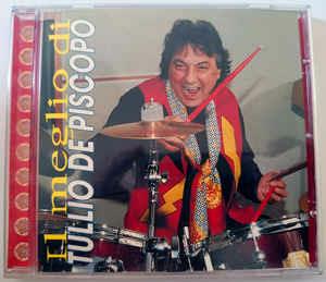 Il Meglio Di Tullio De Piscopo - CD Audio di Tullio De Piscopo