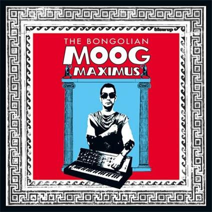 Moog Maximus - CD Audio di Bongolian