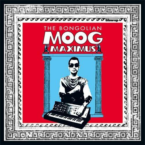 Moog Maximus - CD Audio di Bongolian