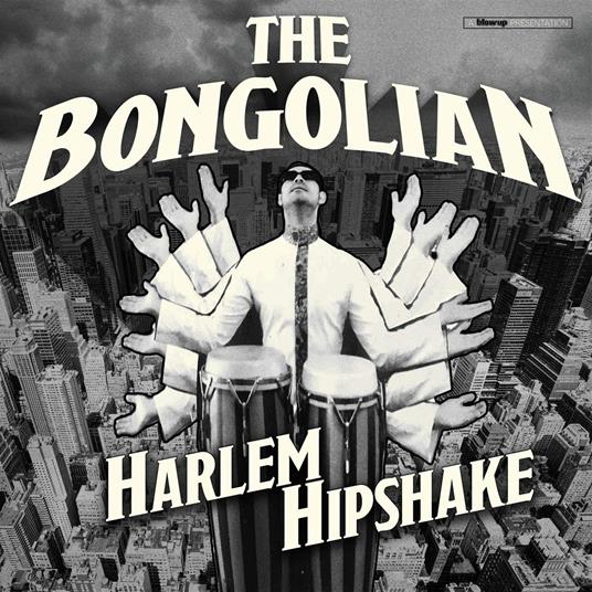 Harlem Hipshake (Clear Vinyl) - Vinile LP di Bongolian