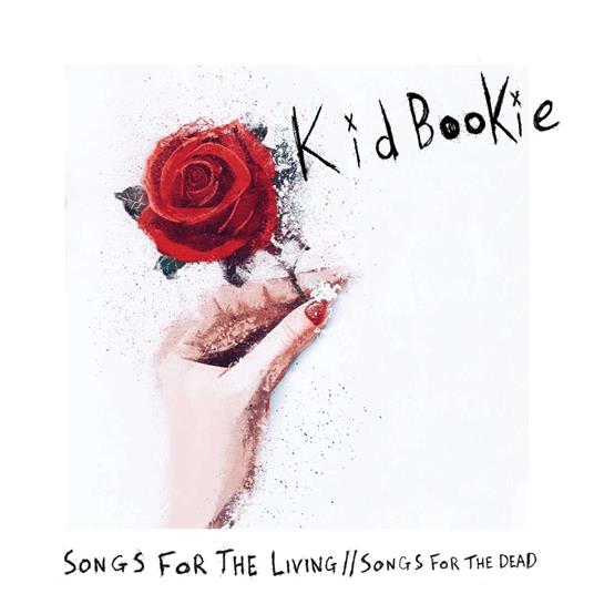Songs For The Living -- Songs For The Dead - Vinile LP di Kid Bookie