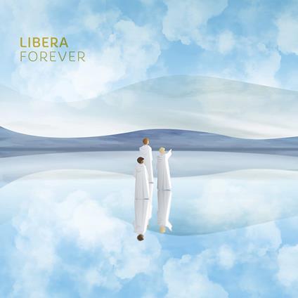 Forever - CD Audio di Libera