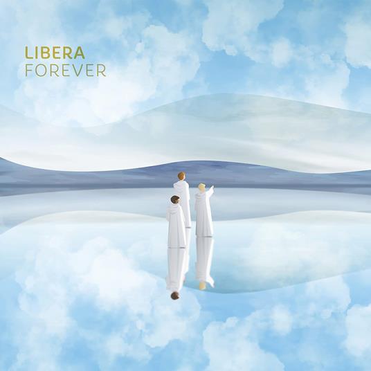 Forever - CD Audio di Libera