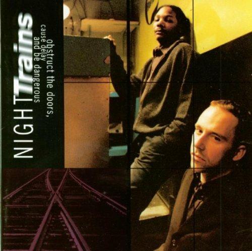 Obstruct The Doors Cause Delay & Be Dangerous - CD Audio di Night Trains