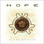 All of My Days - CD Audio di Hope