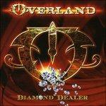 Diamond Dealer - CD Audio di Overland