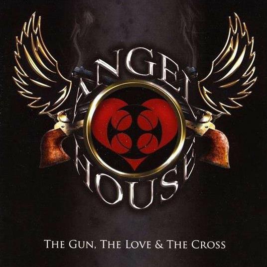 Gun, the Love and the... - CD Audio di Angel House