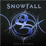 Cold Silence - CD Audio di Snowfall