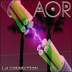 L.A. Connection - CD Audio di AOR