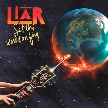Set The World On Fire - CD Audio di Liar