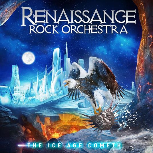 Ice Age Cometh - CD Audio di Renaissance Rock Orchestra