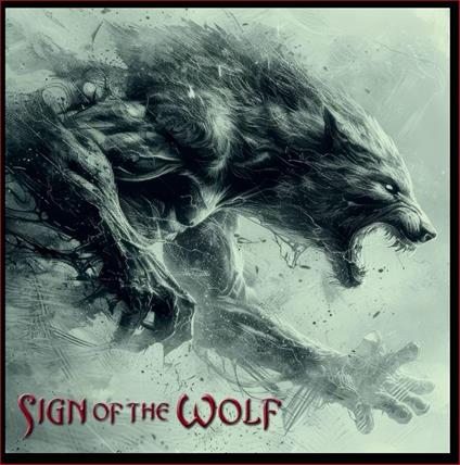 Sign Of The Wolf - Vinile LP di Sign of the Wolf