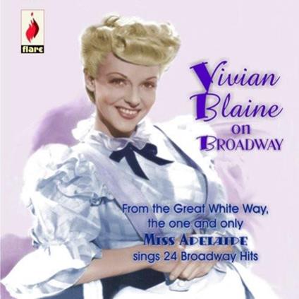 Vivian Blaine-On Broadway - CD Audio di Vivian Blaine