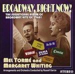 Broadway, Right Now! - CD Audio di Mel Tormé