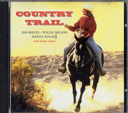 Country Trail: Jim Reeves / Willie Nelson / Kenny Rogers - CD Audio