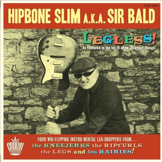 Legless! - Vinile 7'' di Hipbone Slim