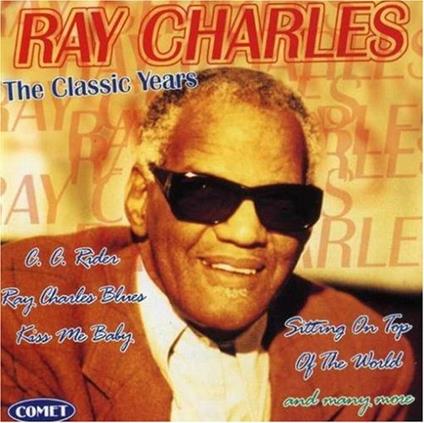 The Classic Years - CD Audio di Ray Charles