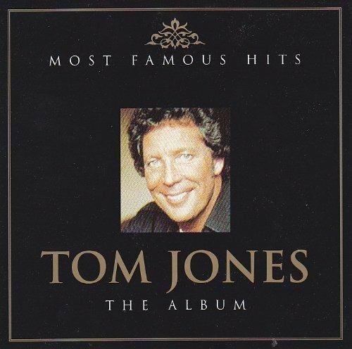 The Album Cd 1 - Most Famous Hits - CD Audio di Tom Jones