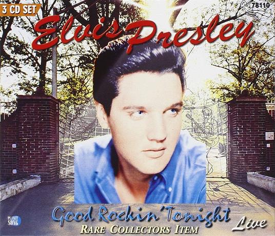 Good Rockin' Tonight (3 Cd) - CD Audio di Elvis Presley