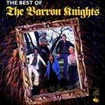 Best of the Barron Knight - CD Audio di Barron Knights