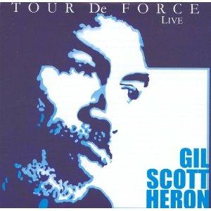 Tour de Force - CD Audio di Gil Scott-Heron