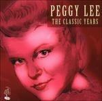 Classic Years - CD Audio di Peggy Lee