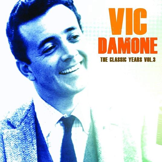 The Classic Years vol.3 - CD Audio di Vic Damone
