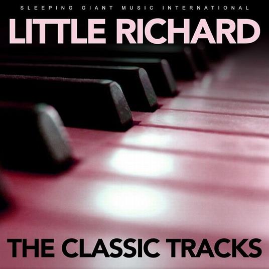 The Classic Tracks - CD Audio di Little Richard