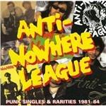 Punk Singles & Rarities - CD Audio di Anti-Nowhere League