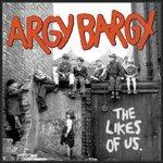 The Likes of us - CD Audio di Argy Bargy