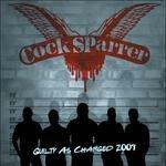 Guilty as Charged 2009 - CD Audio di Cock Sparrer