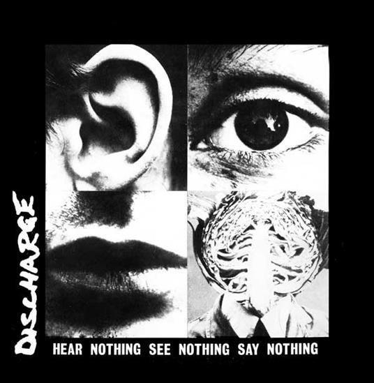 Hear Nothing See - CD Audio di Discharge