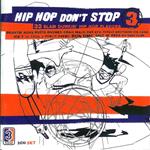 Hip Hop Dont Stop Vol.3