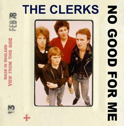 No Good For Me - Vinile LP di Clerks