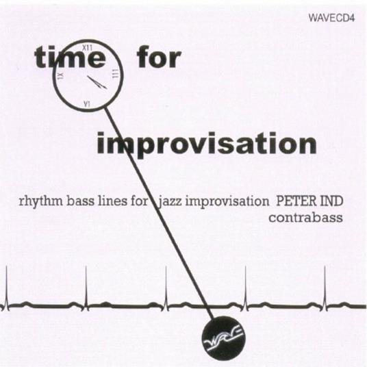 Time for Improvisation - CD Audio di Peter Ind