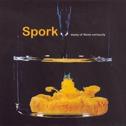 Many Of Them Seriously - CD Audio di Spork