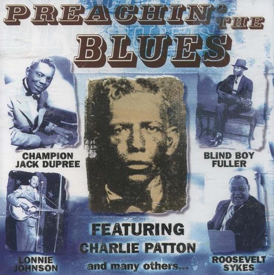 Preachin' the Blues - CD Audio
