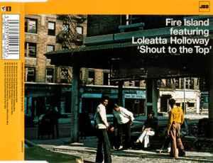Fire Island Featuring Loleatta Holloway: Shout To The Top - CD Audio