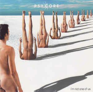 I'm Not One Of Us - CD Audio di Psycore