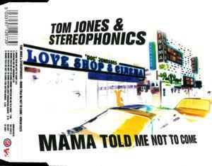 Mama Told Me Not To Come - CD Audio di Tom Jones,Stereophonics